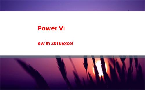 Power View in 2016Excel
